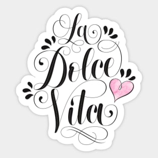 La Dolce Vita Sticker